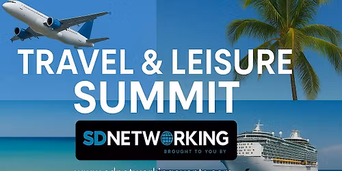 Travel & Leisure Summit - SD Networking Events
