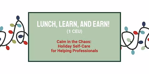 Lunch, Learn, and EARN 1 CEU!