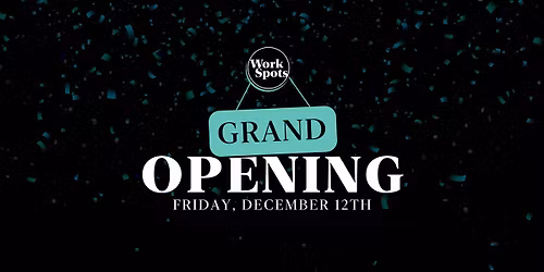 Work Spots Inverness Grand Opening \ud83c\udf89