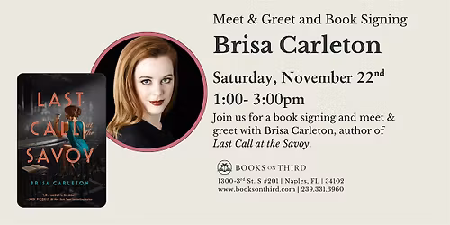 Book Signing with Brisa Carleton- Last Call at the Savoy