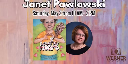 Book Signing - Janet Pawlowski - I Love My Heart