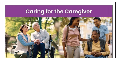 CARING FOR THE CAREGIVER