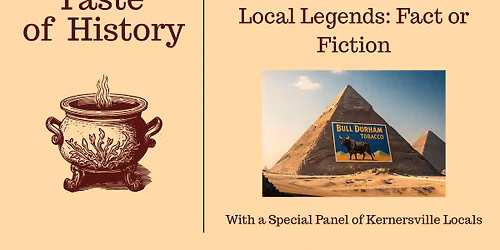 June 2026 Taste of History \u2013 Local Legends: Fact or Fiction?