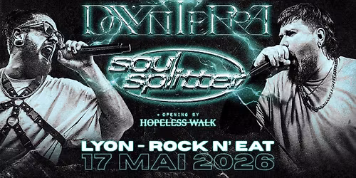 DOWNTERRA + SOUL SPLITTER + HOPELESS WALK