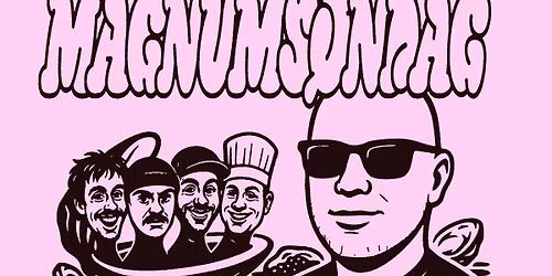 MAGNUMS\u00d8NDAG MED FREDFADES + KEBABALUBA + \u00d8STERSBAREN + TYVEN