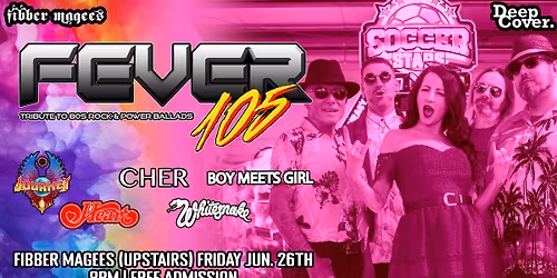 Fever 105 (Tribute to the best 80s Rock & Power Ballads) - Free Admission!