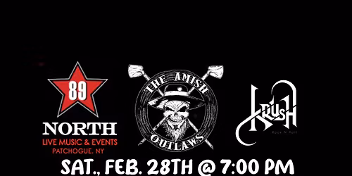 The Amish Outlaws return to 89 NORTH in Patchogue, NY