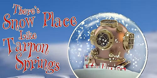 Snow Place Like Tarpon Springs