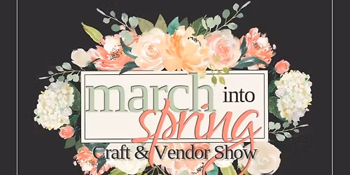 March Into Spring Vendor Market!