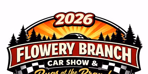 2026 Flowery Branch Car Show & Bugs at the Branch