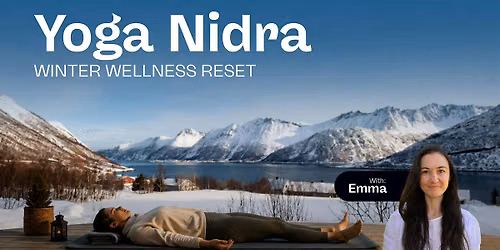Yoga Nidra: Winter Wellness Reset