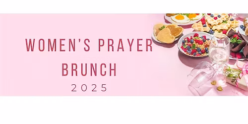 Women\u2019s Prayer Brunch