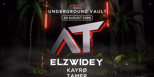 UNDERGROUND VAULT: ELZWIDEY \u2014 TECH \u2022 LATIN \u2022 AFRO HOUSE