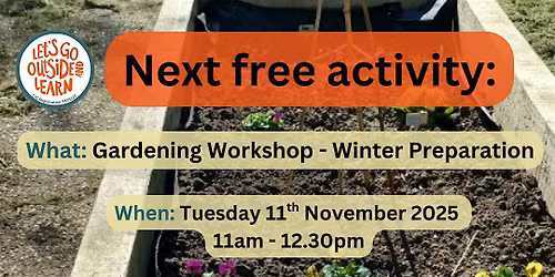Gardening Workshop - Winter preparation