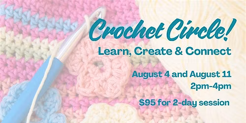Crochet Circle: Learn, Create & Connect with Marlene Davis