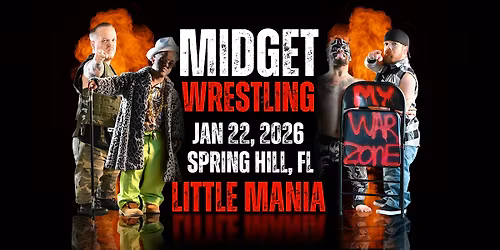 Little Mania Midget Wrestling \u2013 Spring Hill, FL \u2013 Jan 22, 2026 \u2013 Buy Now