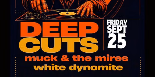 The Dogmatics \/ Muck and the Mires \/ White Dynomite