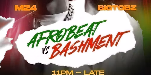 Norwich we got 2 big artists M24 and Bigtobz both performing for our bashment v afrobeat night
