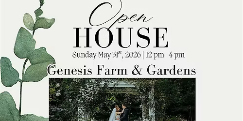 Genesis Farm & Gardens Open House