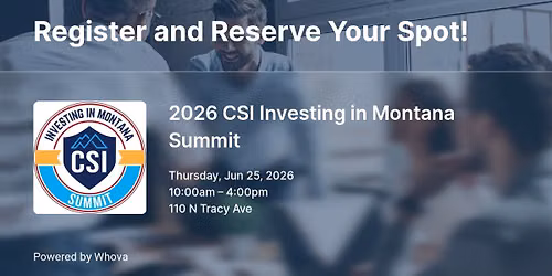 CSI 2026 Investing in Montana Summit 