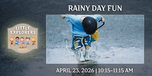 Little Explorers: Rainy Day Fun