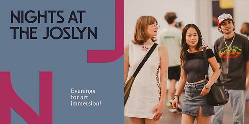 Nights at The Joslyn: Stories in Art