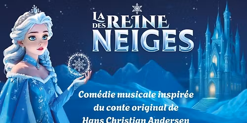 LA REINE DES NEIGES \/ Samedi 21 Mars 2026 \/ 15h \/ Parc des Expositions et des Congr\u00e8s de Colmar