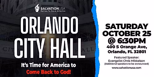 Salvation USA: Rallies to Save America \/\/ ORLANDO, FL