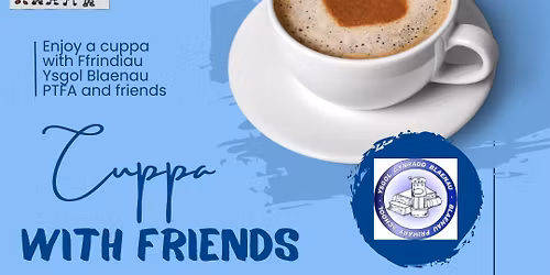 Paned Gyda Ffrindiau