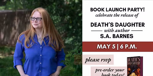 Release Party for Death's Daughter with Author S.A.Barnes