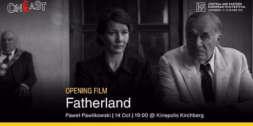\u2728 CinEast 2026 Opening film: "Fatherland" by Pawe\u0142 Pawlikowski \u2728