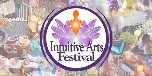 18th Annual Intuitive Arts Festival