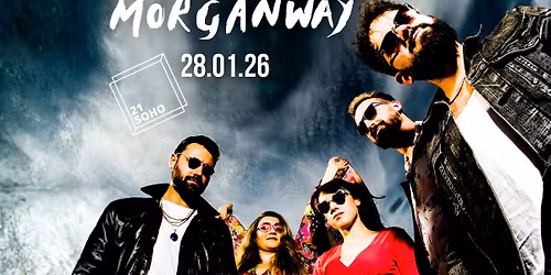 MORGANWAY Live at 21 Soho