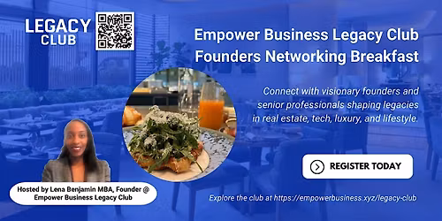 Empower Business Legacy Club Founders Networking Breakfast