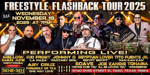 FREESTYLE FLASHBACK TOUR 2025 EL PASO,TEXAS!