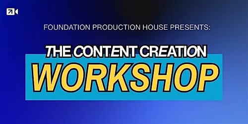 Content Creation Workshop