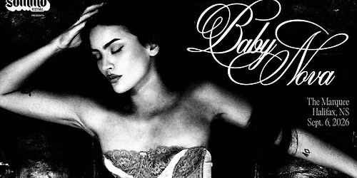 Sommo Presents: Baby Nova at The Marquee