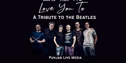 Love You To-A Tribute to the Beatles