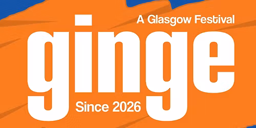 Glasgow Ginge Show 1