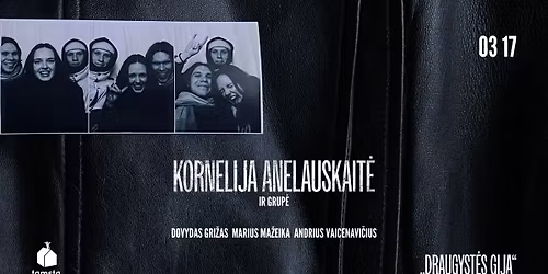 Kornelija Anelauskait\u0117 ir grup\u0117 | TAMSTA