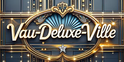 Vau-Deluxe-Ville - Burlesque Show