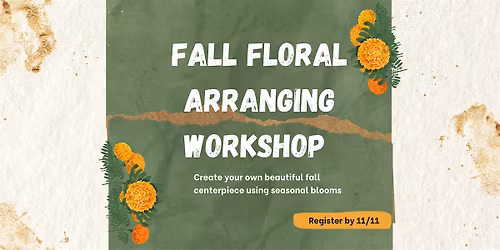 Fall Floral Arranging Workshop