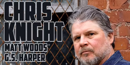 Chris Knight \/ Matt Woods \/ G.S. Harper at Beachland Ballroom, Cleveland, OH