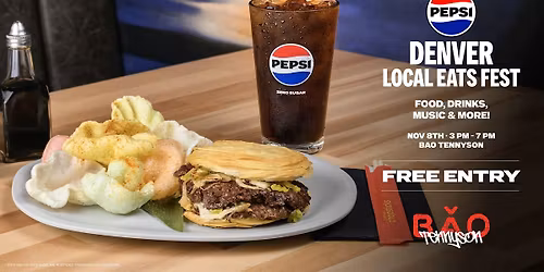 Pepsi Denver Local Eats Fest at Bao Tennyson
