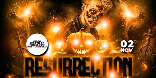 WEEKEND OF THE WICKED - RESURRECTION @ AXM