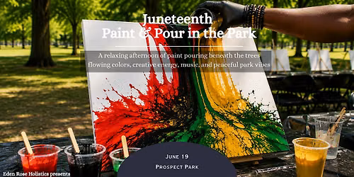 Juneteenth Paint in the Park | Outdoor Paint Experience