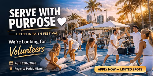 Lifted In Faith Festival \u2013 Volunteer Sign-Up