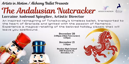 Nutcracker, Reimagined: The Andalusian Nutcracker