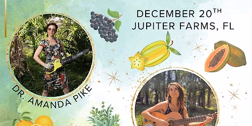 The Eden Experience: Concert, Food-Forestry & Farm to Table Dinner