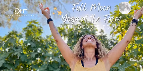 Full Moon Yoga at Hunkapi Farms